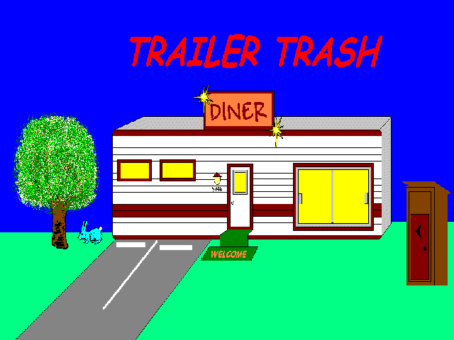 Trailer Trash Diner...One of my "Original" concepts, but click here now and go to My All NEw Cooking Page...with Free Recipies!!!